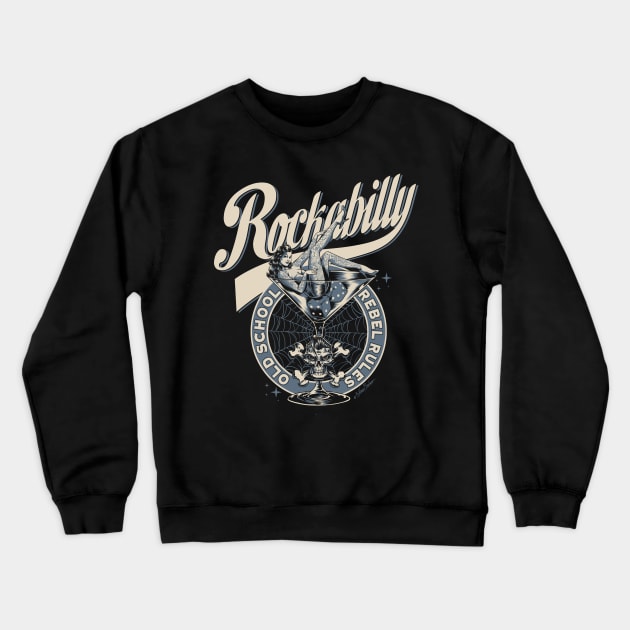 Rockabilly Rebel Rules Crewneck Sweatshirt by nanobarbero